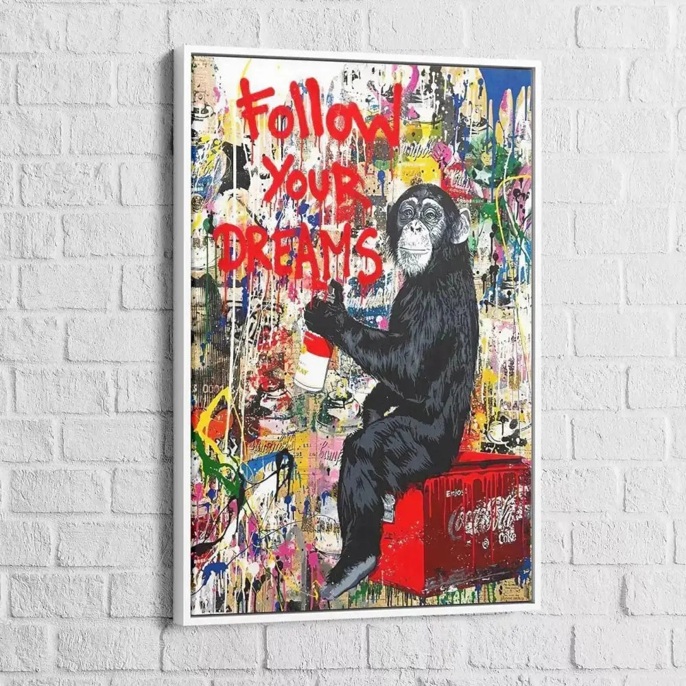 Tableau Street Art Follow You Dreams - Montableaudeco