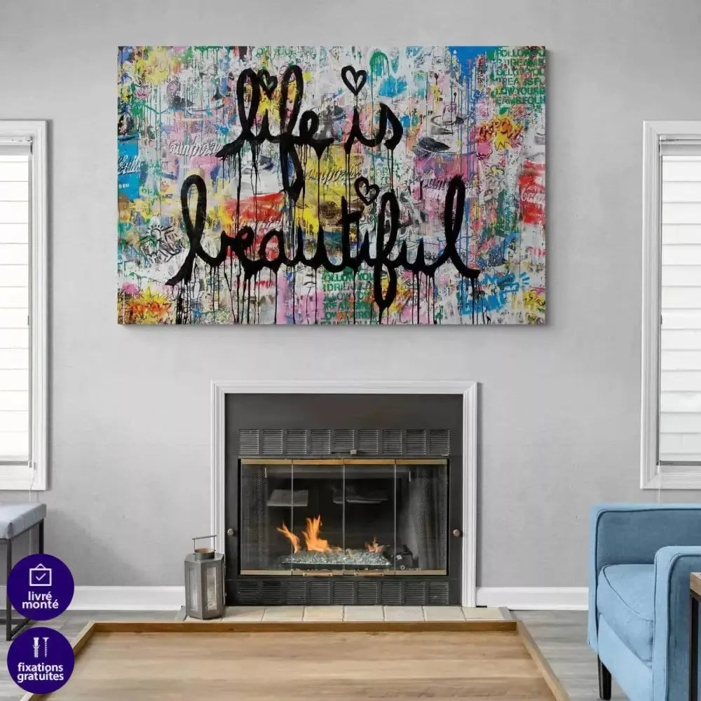 Tableau Street Art Life is Beautiful - Montableaudeco