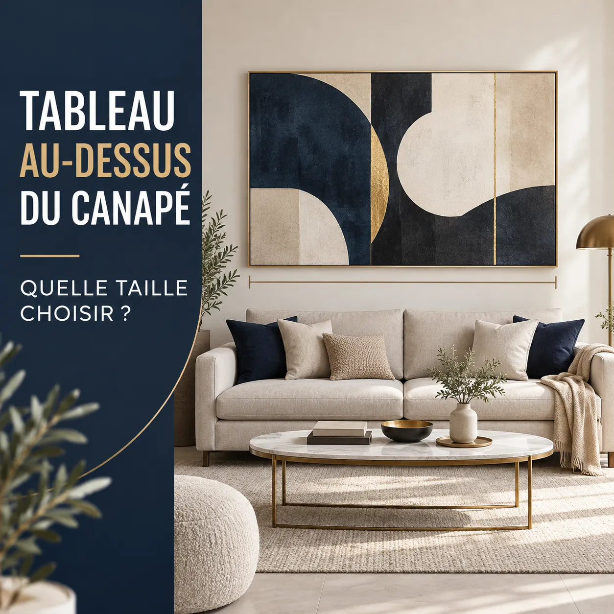 Tableau au-dessus du canapé : quelle taille choisir ?