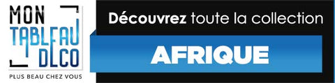 Tableau Afrique Montableaudeco