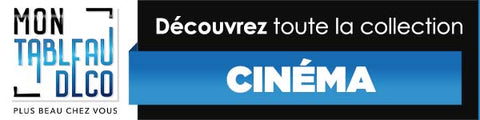 Tableau Cinéma Montableaudeco