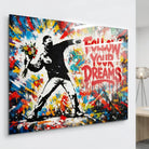 Tableau Graffiti Suivez Vos Rêves - Tableau Street Art