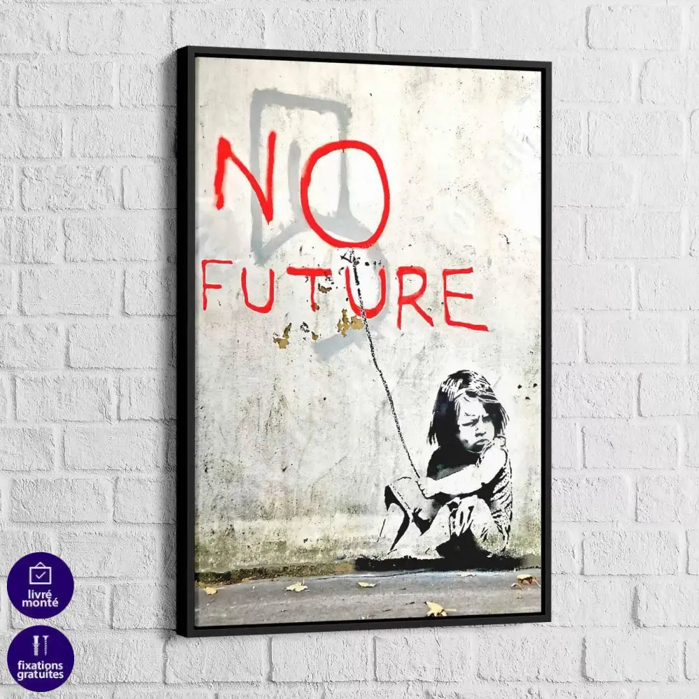 Tableau Street Art Banksy No Future - Montableaudeco