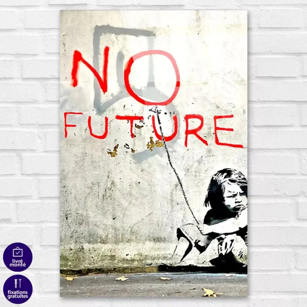 Tableau Street Art Banksy No Future - Montableaudeco