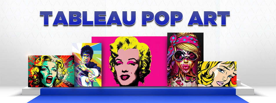 Tableau Pop Art la collection